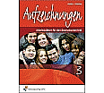 Aufzeichnungen. Arbeitsblätter für den Deutschunterricht. 3. Arbeitsheft aus der Kategorie Berufsschulen