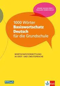 1000 Wörter Basiswortschatz Grundschule aus der Kategorie Deutsch