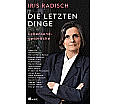Radisch, Die letzten Dinge aus der Kategorie Taschenbücher