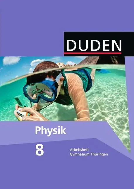 Duden Physik 8. Schuljahr. Arbeitsheft Gymnasium Thüringen aus der Kategorie Physik