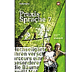 Praxis Sprache  7. Arbeitsheft. Realschule. Bayern aus der Kategorie Deutsch