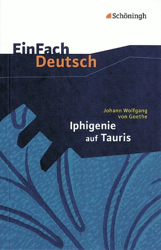 EinFach Deutsch - Textausgaben. Iphigenie auf Tauris aus der Kategorie Deutsch