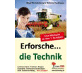 Erforsche... Die Technik aus der Kategorie Sachkunde