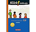 Klick! inklusiv  5./6. Schuljahr. Arbeitsheft 2. Größen aus der Kategorie Mathematik