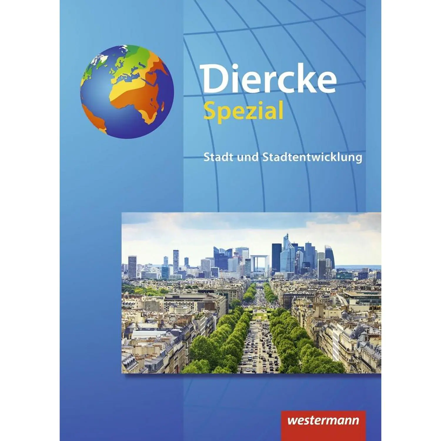 Diercke Spezial - Sekundarstufe II.  Stadt- und Stadtentwicklung aus der Kategorie Geographie