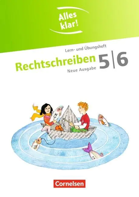 Alles klar! Deutsch. Sekundarstufe I. 5./6. Schuljahr. Rechtschreiben aus der Kategorie Deutsch