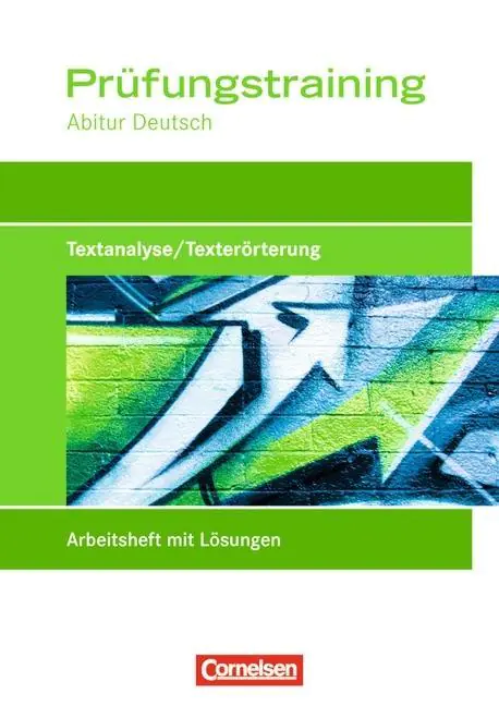 Deutschbuch. Prüfungstraining. Textanalyse, Texterörterung aus der Kategorie Deutsch