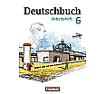 Deutschbuch. 6. Schuljahr. Arbeitsheft mit Lösungen aus der Kategorie Deutsch