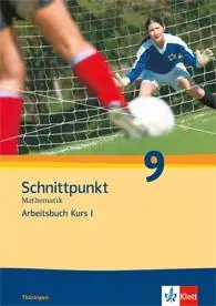 Schnittpunkt 9. Schuljahr. Arbeitsbuch + Lösungen. Kurs I aus der Kategorie Mathematik
