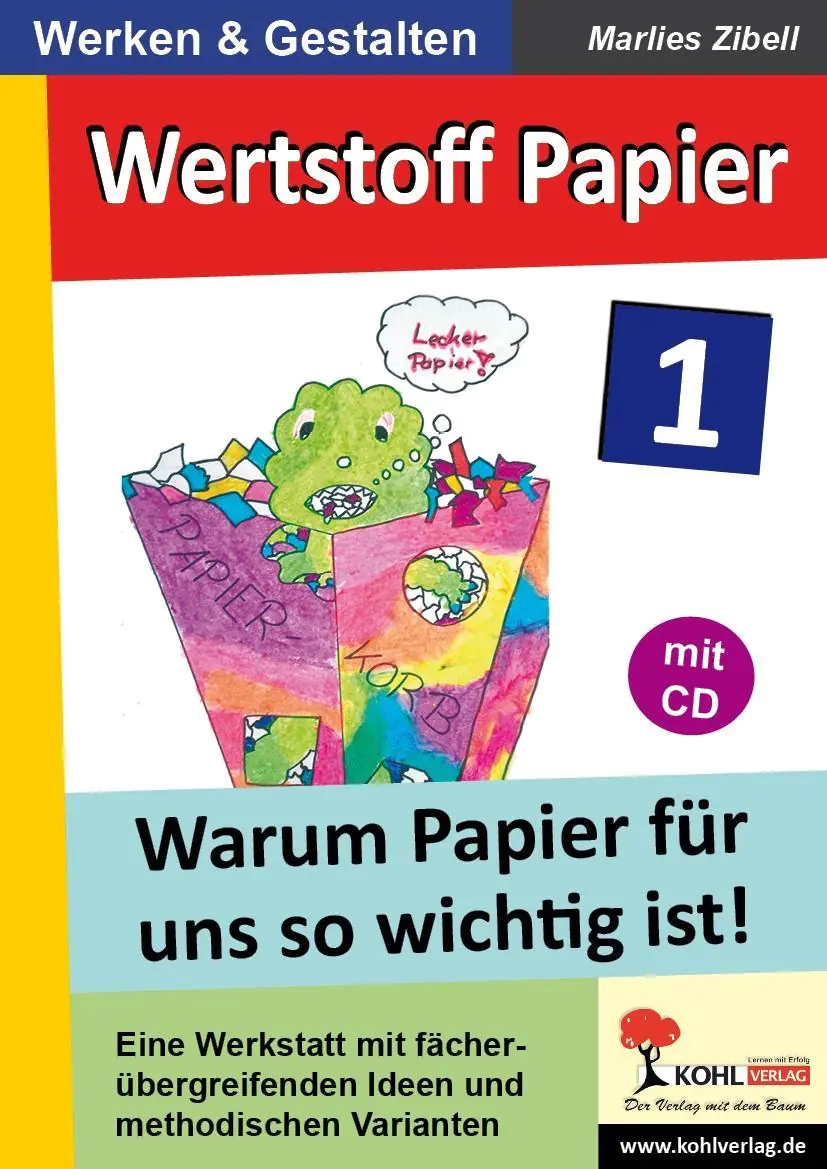 Werkstoff Papier / Band 1 Warum Papier für uns so wichtig ist! aus der Kategorie Schulbücher