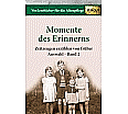 Momente des Erinnerns 2 - Auswahl aus der Kategorie Deutsch