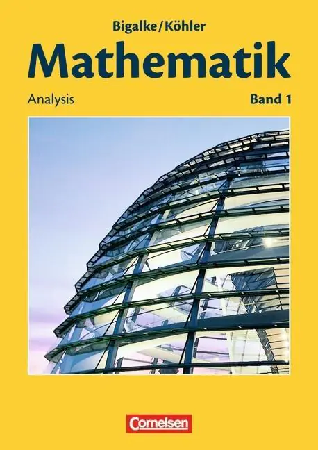 Mathematik Sekundarstufe II. 1. Schülerbuch. Analysis aus der Kategorie Mathematik