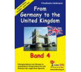 English - quite easy! 4. From Germany to the United Kingdom aus der Kategorie Englisch