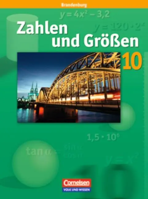 Zahlen und Größen 10. Schuljahr. Schülerbuch. Sekundarstufe I. Brandenburg aus der Kategorie Mathematik