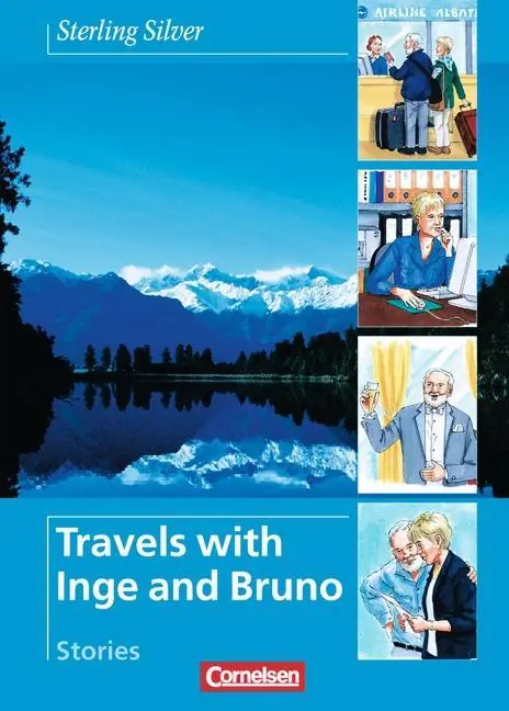 Sterling Silver - Travels with Inge and Bruno. Stories aus der Kategorie Englisch