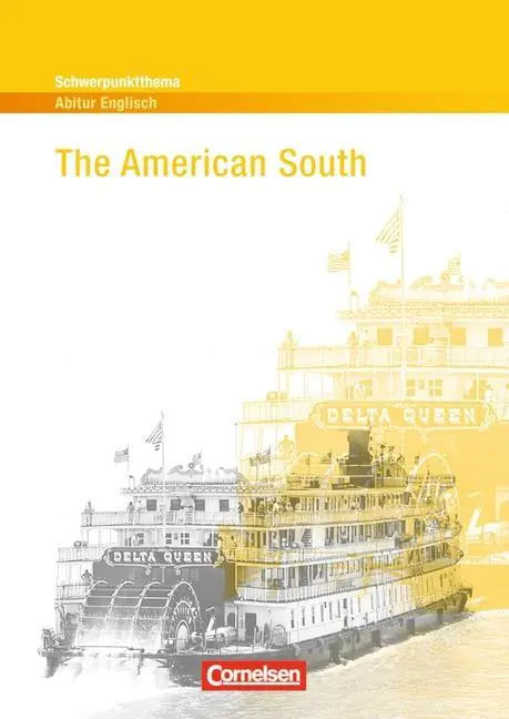 Schwerpunktthema Abitur Englisch: The American South aus der Kategorie Englisch