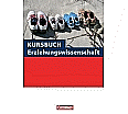 Kursbuch Erziehungswissenschaft. Schülerbuch aus der Kategorie Pädagogik