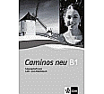 Caminos neu B1, Lösungsheft zum Lehr- und Arbeitsbuch aus der Kategorie Spanisch