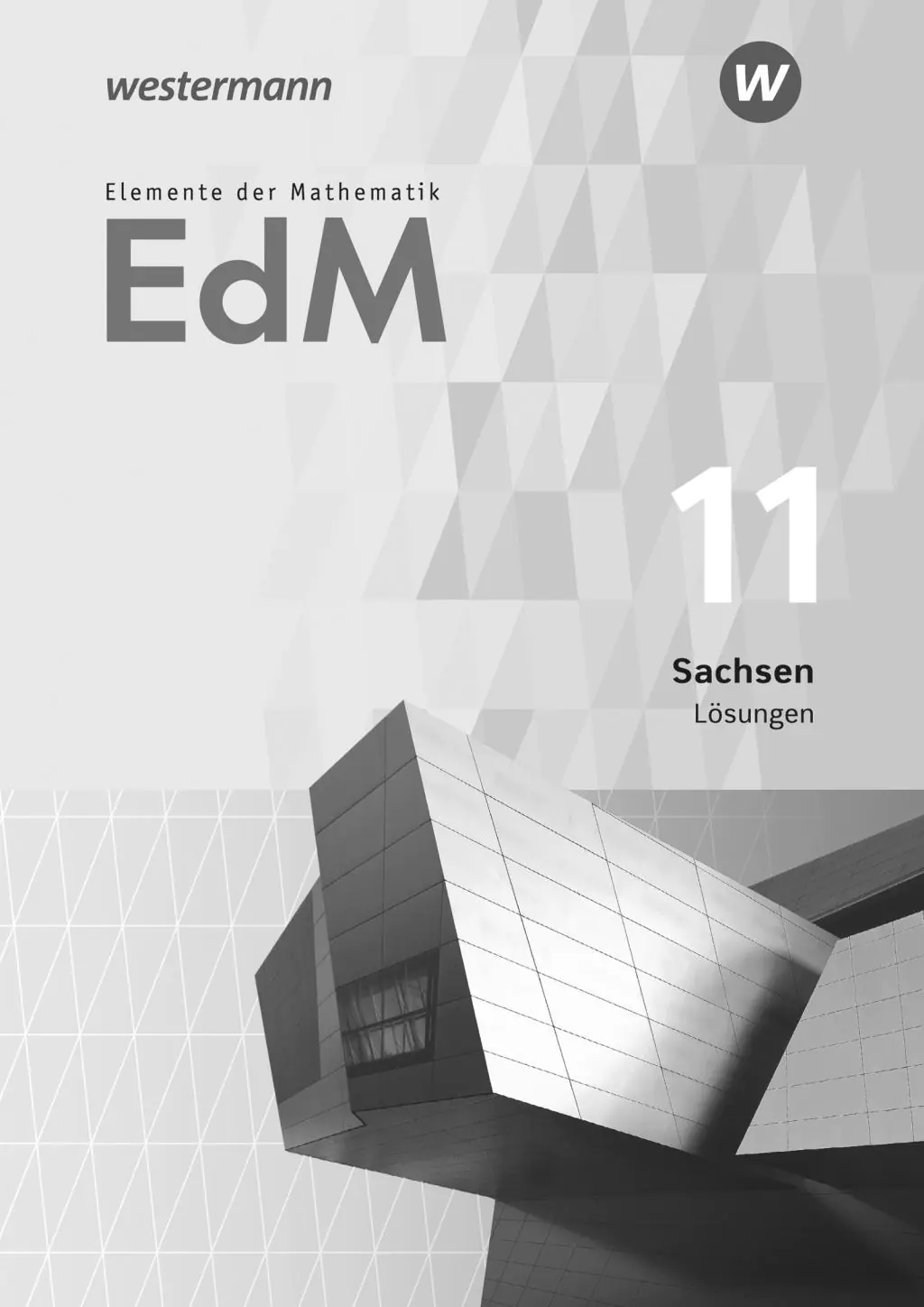 Elemente der Mathematik SII. 11. Lösungen. Sachsen aus der Kategorie Mathematik