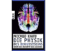 Kaku, Die Physik des Bewusstseins aus der Kategorie Taschenbücher
