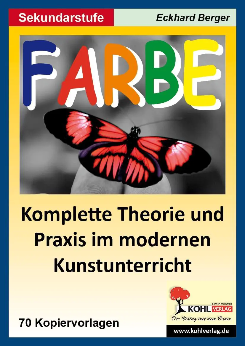 Farbe Komplette Theorie und Praxis im modernen Kunstunterricht SEK I aus der Kategorie Kunst