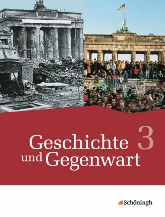 Geschichte und Gegenwart 3. Geschichtswerk für das mittlere Schulwesen aus der Kategorie Geschichte