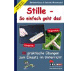 Stille - So einfach geht das! 30 praktische Übungen zum Einsatz des Klang- und aus der Kategorie Musik