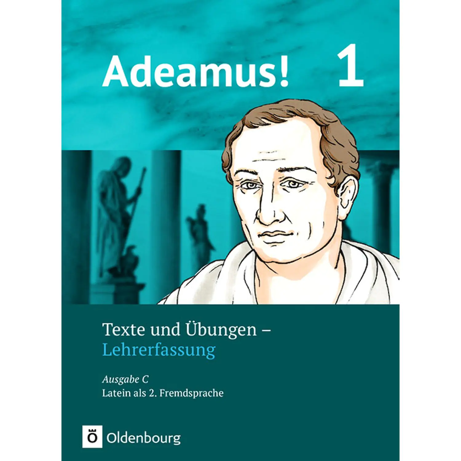 Adeamus! C2. Schülerbuch-Lehrerfassung 1 aus der Kategorie Latein
