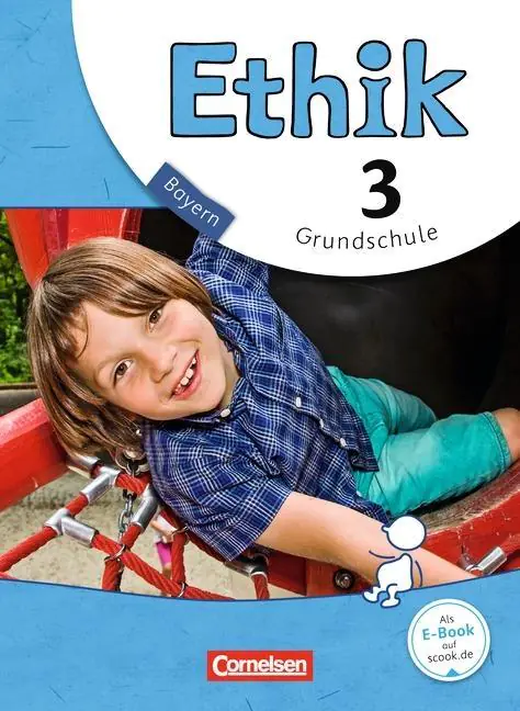Ethik 3. Schuljahr. Schülerbuch. Grundschule. Bayern aus der Kategorie Religion/Ethik