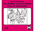 Mit Pauken und Trompeten. CD aus der Kategorie Musik