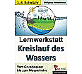 Lernwerkstatt - Der Kreislauf des Wassers aus der Kategorie Sachkunde