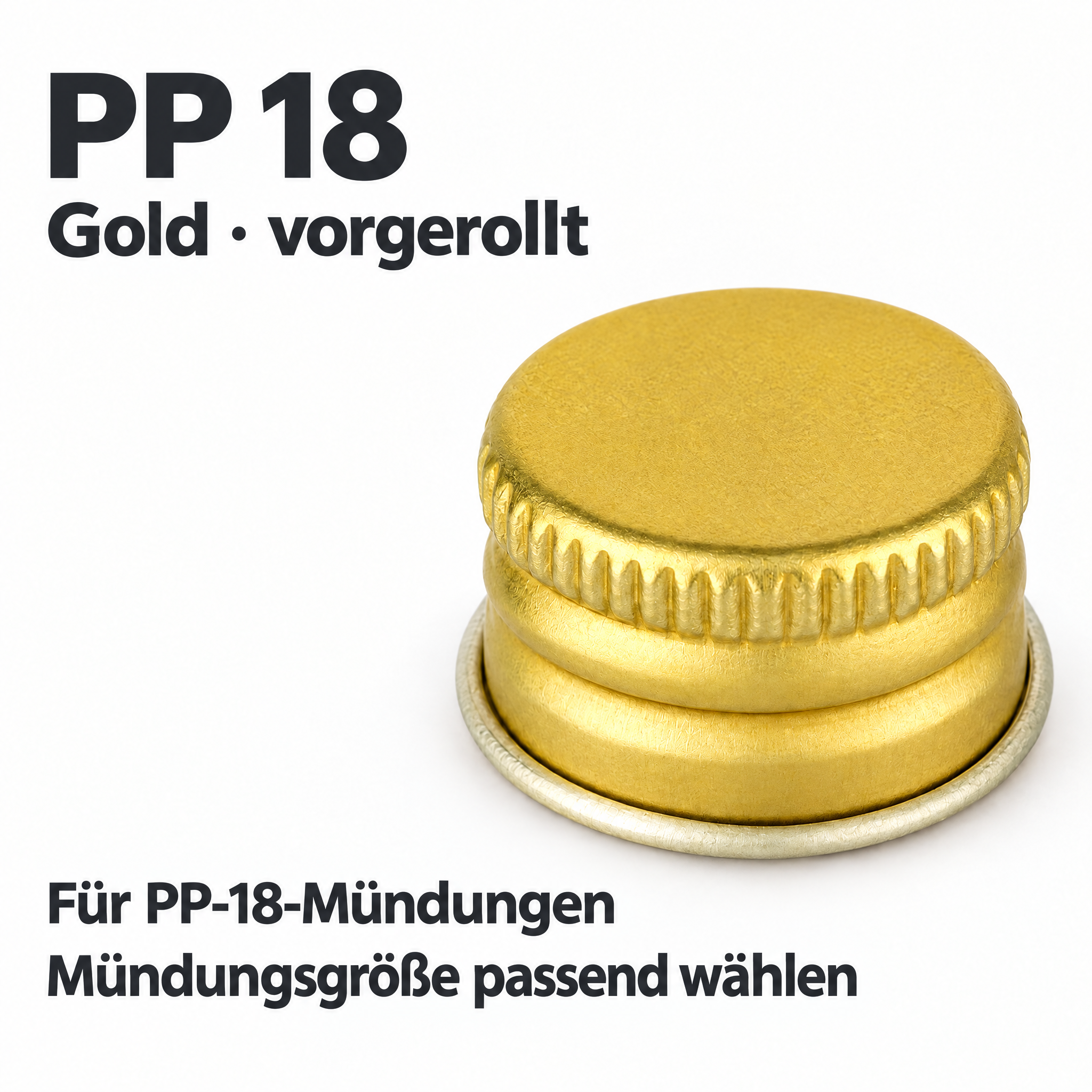 SCR1001 – Produkt- und Verschlussansicht, Flaschenverschluss, Goldfarben, PP 18, Riffelrand, Vorgeformt