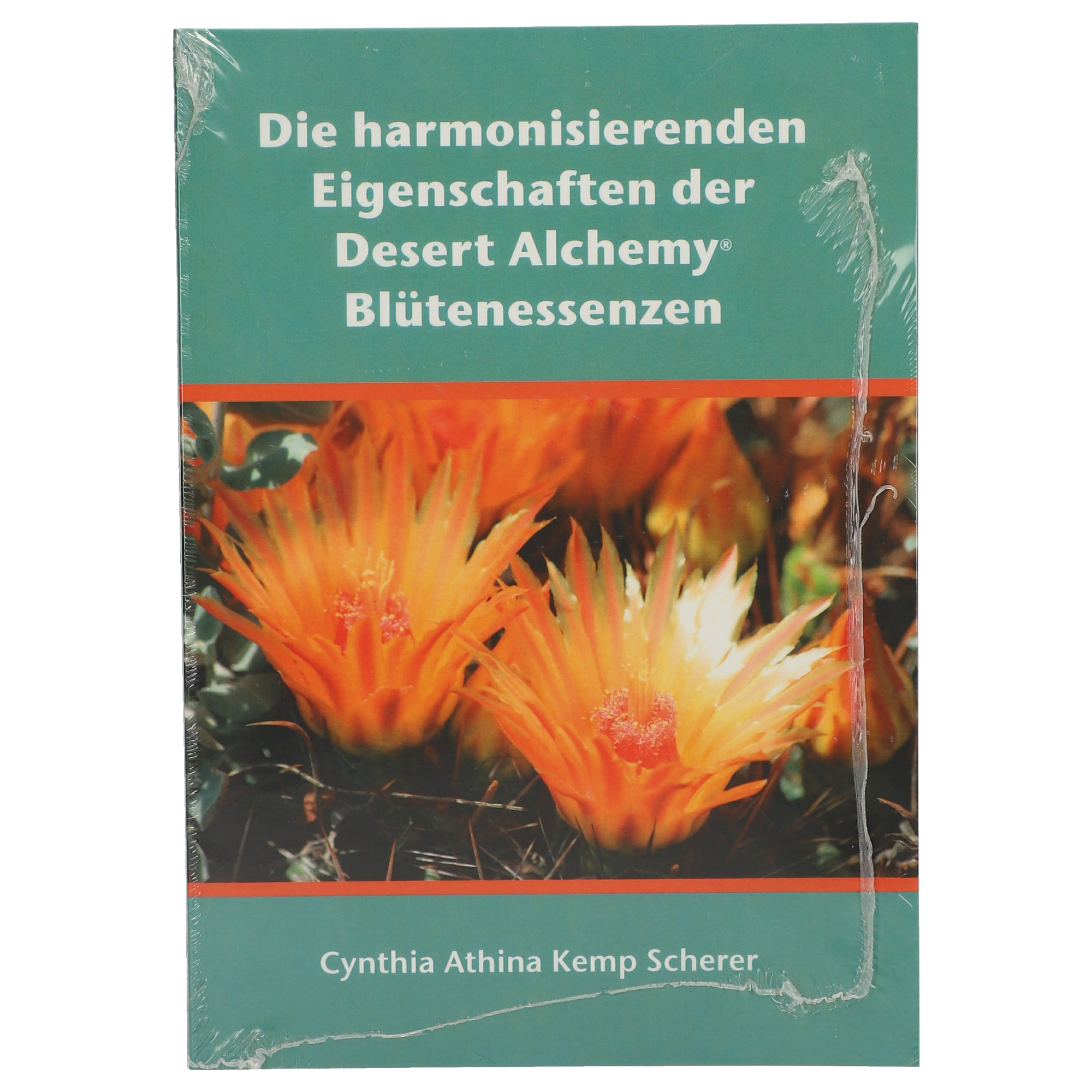 Die harmonisierenden Eigenschaften der Desert Alchemy Blütenessenzen Die harmonisierenden Eigenschaften der Desert Alchemy Blütenessenzen