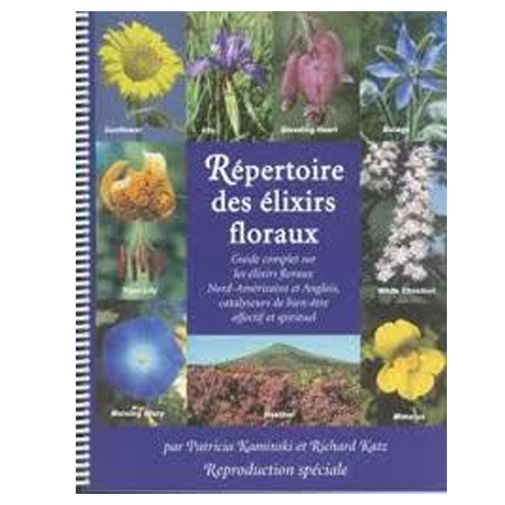 Répertoire des Elixirs Floraux (Französische Ausgabe) Répertoire des Elixirs Floraux (Französische Ausgabe)