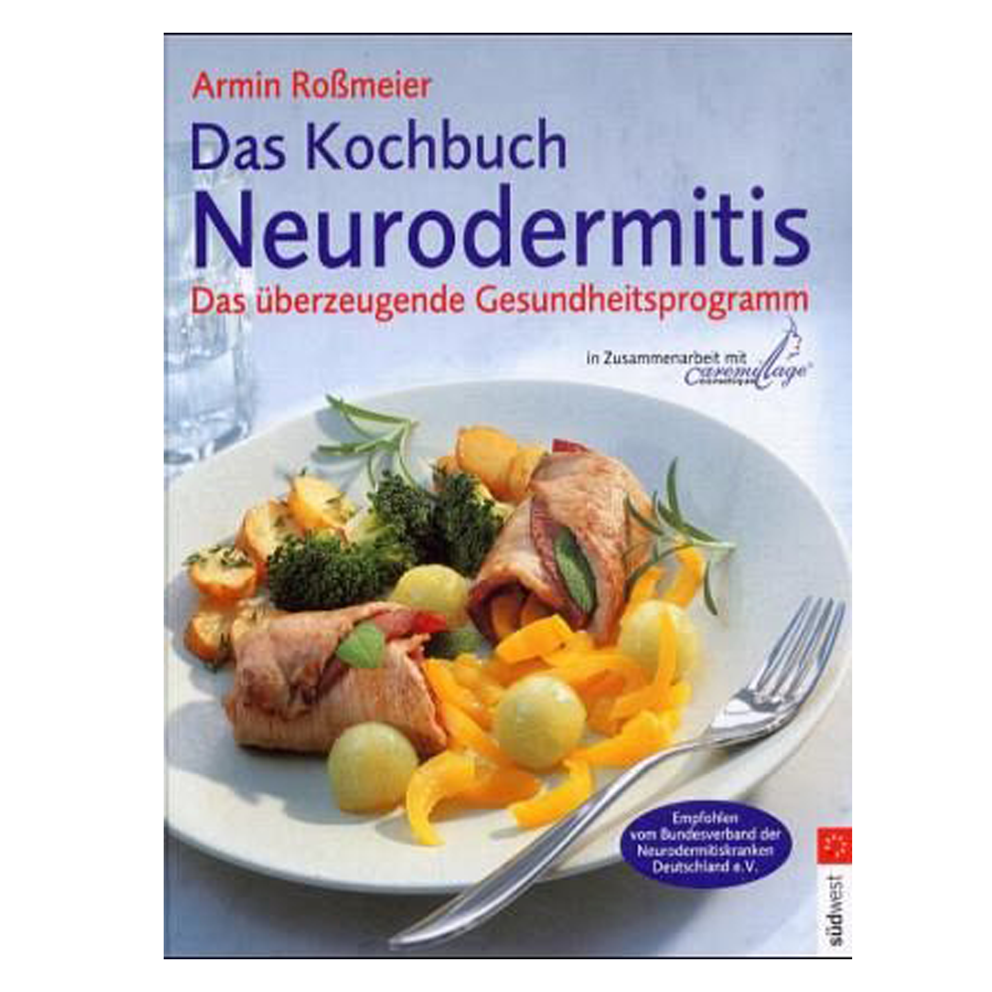 Das Kochbuch Neurodermitis (édition allemande) Das Kochbuch Neurodermitis (édition allemande)