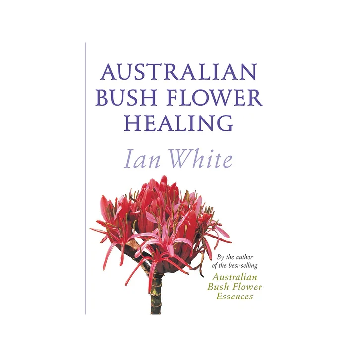 Australian Bush Flower Healing Book - Buch (Englische Version)