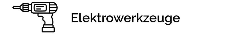 Elektrowerkzeuge
